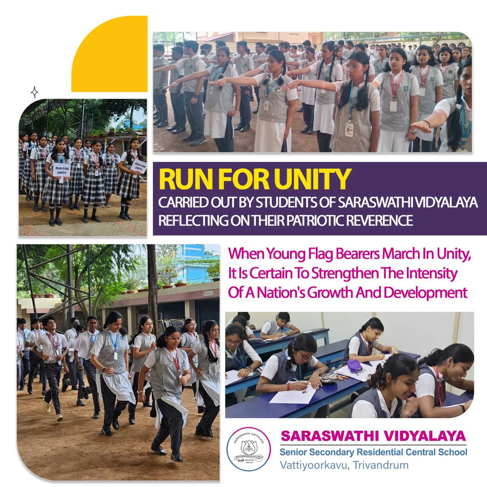 RUN FOR UNITY Carried Out By Students Of Saraswathi Vidyalaya Reflecting On Their Patriotic Reverence